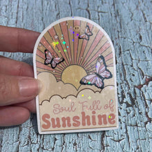 Soul Full of Sunshine Holographic Die Cut Vinyl Sticker
