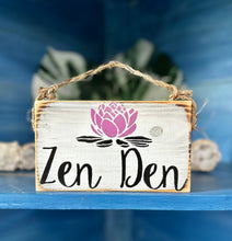 Zen Den Wood Sign